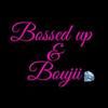bossedupnboujii